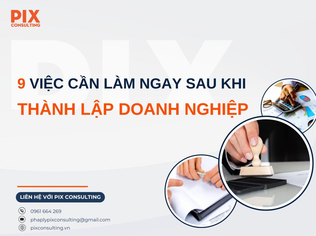 Top-9-viec-can-lam-ngay-sau-khi-thanh-lap-cong-ty-doanh-nghiep (2)