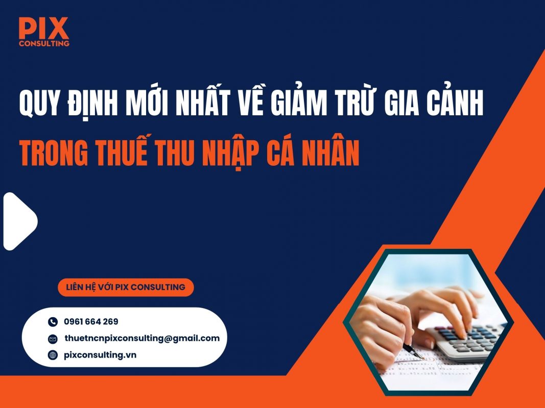 Quy-dinh-moi-nhat-ve-giam-tru-gia-canh-trong-thue-thu-nhap-ca-nhan