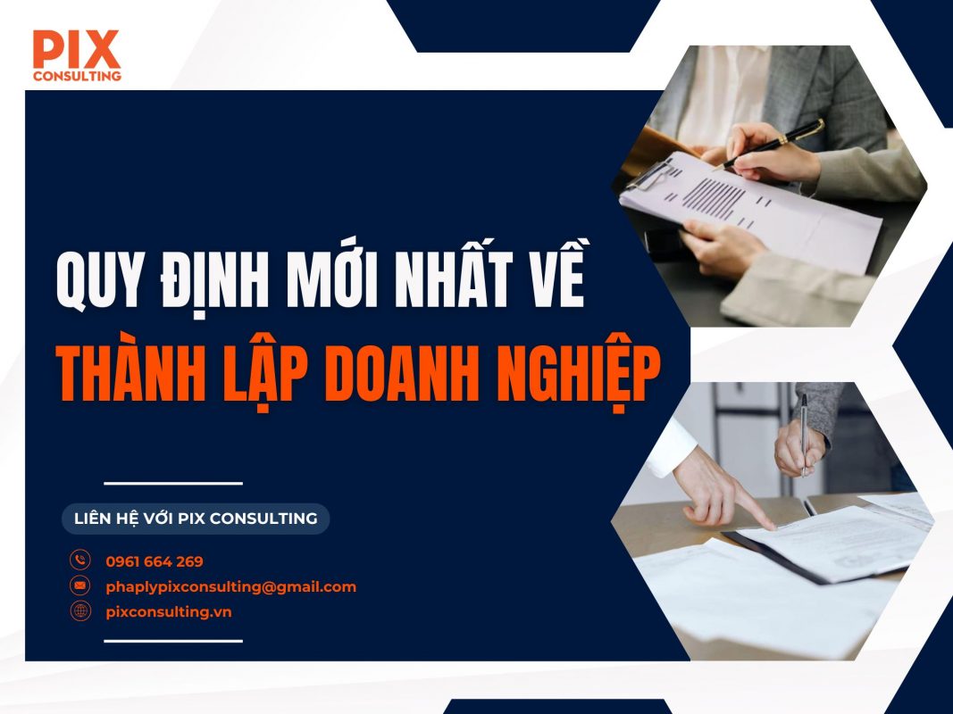 Quy-dinh-moi-nhat-ve-thanh-lap-doanh-nghiep (2)